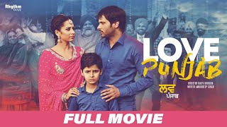 Love Punjab Full Movie HD  Amrinder Gill  Sargun Mehta  Rhythm Boyz [upl. by Nysa]