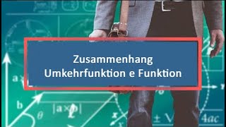 Zusammenhang Umkehrfunktion e Funktion [upl. by Aileduab]