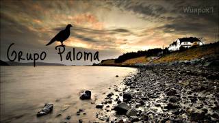 Grupo Paloma quotLindo Amorquot [upl. by Carolyn939]