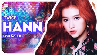 How would TWICE sing HANN Alone by GIDE Line distribution [upl. by Lorita]