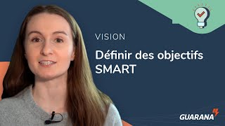 Comment définir vos objectifs SMART [upl. by Nyved]