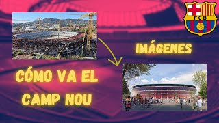 Así está el CAMP NOU Últimas IMÁGENES del futuro SPOTIFY Camp Nou [upl. by Airdnaid]