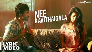 Maragatha Naanayam  Nee Kavithaigala Song with Lyrics  Aadhi Nikki Galrani  Dhibu Ninan Thomas [upl. by Kaslik]