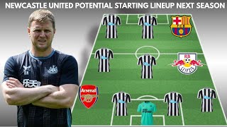 NEWCASTLE UNITED POTENTIAL STARTING LINEUP WITH TRANSFERS  SUMMER 2023 [upl. by Peednam]