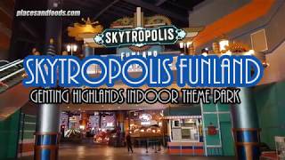 Genting Highlands Indoor Theme Park Skytropolis Funland [upl. by Telrats]