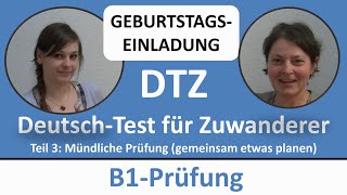 Deutsch lernen B1Prüfung DTZ  mündliche Prüfung  GEBURTSTAG gemeinsam etwas planen [upl. by Lorac829]