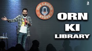 ORN Ki Library  Stand Up Comedy  Ft AnubhavSinghBassi [upl. by Wyatan]