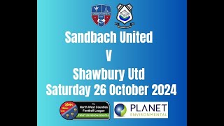 Sandbach United v Shawbury Utd 26 10 24 [upl. by Acinaj]