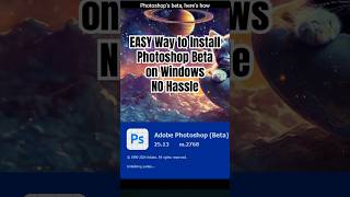 EASY Way to Install Photoshop Beta on Windows  NO Hassle [upl. by Arron28]