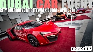 Car Event Dubai Overdrive in City Walk 2016 [upl. by Etnahsa]