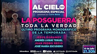 🔴 AL CIELO 71  10 julio  Programa especial sobre la Posguerra en la Semana Santa de Sevilla [upl. by Shaughn315]