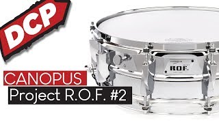 Canopus Limited Edition ROF Project 2 Snare Drum 14x5 [upl. by Artima]