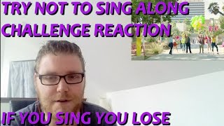 TRY NOT TO SING ALONG CHALLENGE Reaction Epic Fail [upl. by Nimref355]