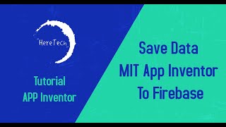 Save Data MIT App Inventor To Firebase [upl. by Illak874]