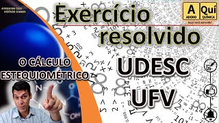 QUÍMICA  O CÁLCULO ESTEQUIOMÉTRICO  Exercícios Resolvidos [upl. by Hamel]