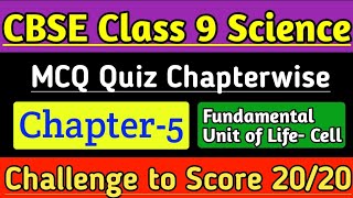 Class 9 MCQ Question Answer of Science Chapter5 The Fundamental Unit of Life  Cell for CBSE Exam [upl. by Chandra894]