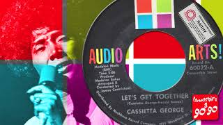 CASSIETTA GEORGE  LETS GET TOGETHER [upl. by Hanson]