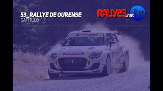 53RALLYE DE OURENSECapítulo 1 [upl. by Meakem]