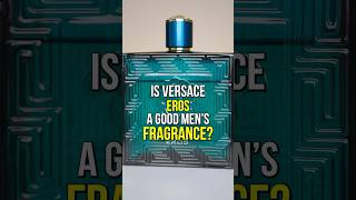 What Does Versace Eros Smell Like And is Versace Eros a Good Men’s Fragrance [upl. by Reeta]