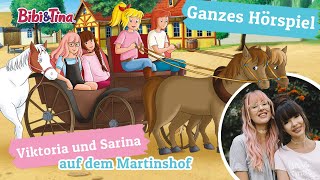 Bibi amp Tina  Viktoria und Sarina auf dem Martinshof  GASTHÖRSPIEL in VOLLER LÄNGE [upl. by Dorahs]