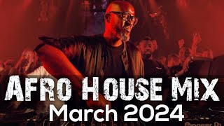 Afro House Mix March 2024 • Black Coffee • Enoo Napa • Dj Merlon • Msaki • SunEl Musician •Heavy K [upl. by Nageam303]