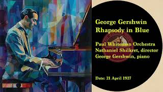 Gershwin Rhapsody in Blue 1927 [upl. by Verda361]