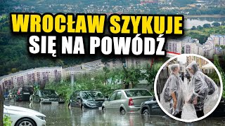 WROCŁAW JUŻ SZYKUJE SIĘ NA POWÓDZ [upl. by Shiroma]