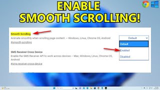 How to Enable Smooth Scrolling in Chrome on Windows 11 FULL GUIDE [upl. by Ylrak]