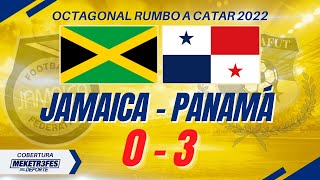 JAMAICA vs PANAMÁ  0  3 Victoria Canalera  Resumen Fecha 2  Octagonal Final Rumbo a Catar 2022 [upl. by Heger913]