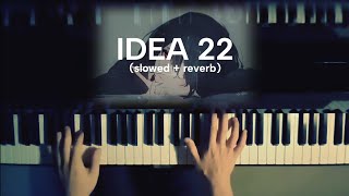 Idea 22  Gibran Alcocer piano slowed  reverb piano [upl. by Anikat]