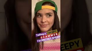 singing Britney Spears  but this SCAMMER IS A CREEP irlrosie scammingthescammer [upl. by Ttenrag]