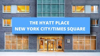 Hyatt Place New York CityTimes Square Best Hotel Recommendations [upl. by Adliwa]