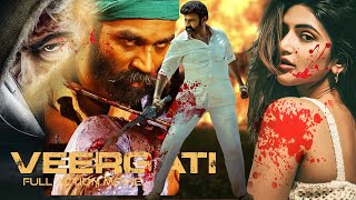 Veergati  Dhanush Nandamuri Balakrishna Sreeleela  New South Hindidubbed Movie 2024 [upl. by Kihtrak501]