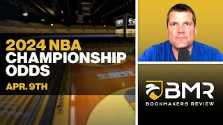 2024 NBA Championship  Odds to Win Analysis by Donnie RightSide Apr 9th [upl. by Hacim672]