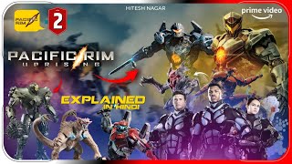 Pacific Rim 2 2018 Film Explained In Hindi  Prime Videos Movie हिंदी  Pacific Rim  Hitesh Nagar [upl. by Lonyer]