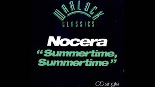 NOCERA  quotSummertime Summertimequot Original Club Mix 1989 [upl. by Ycak]