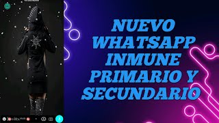 NUEVO WHATSAPP INMUNE PRIMARIO Y SECUNDARIO CON MUY BUENA RESISTENCIA Y DISEÑO PERSONALIZABLE [upl. by Aenad595]