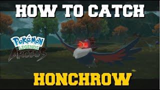 HOW TO CATCH HONCHKROW IN POKEMON LEGENDS ARCEUS ALPHA HONCHKROW LOCATION [upl. by Nadoj]