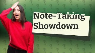 Is Evernote better than OneNote [upl. by Morgana]