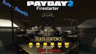 Payday 2 Firestarter Solo Stealth DSOD [upl. by Afrika252]