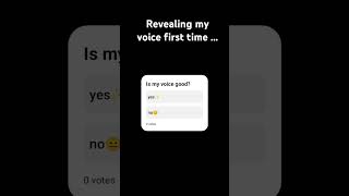 Revealing my voice first time Vote my voice song lyrics voice music dietmountaindew vote [upl. by Kina]