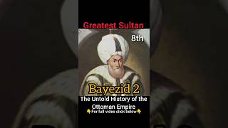 Bayezid 2😱⁉️ history osman islam [upl. by Eeresid131]