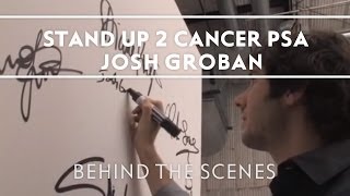 Josh Groban  Stand Up 2 Cancer PSA Behind The Scenes [upl. by Shara561]