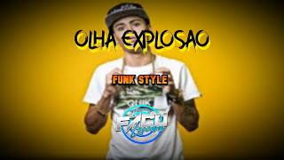 OLHA EXPLOSAO 🇧🇷  FUNK STYLE  DJ Facu Lescano [upl. by Ynnatirb]