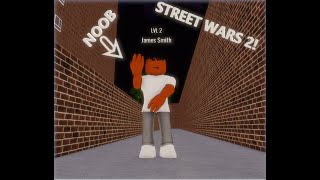 PRETENDING TO BE A NOOB IN STREET WARS 2 ROBLOX NEW GANG [upl. by Ahsiat]