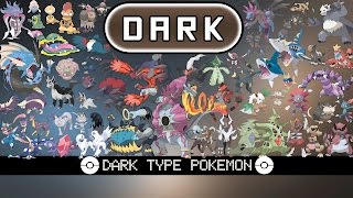 All Dark Type Pokémon [upl. by Alicsirp650]