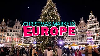 Our Top Christmas Markets In Europe Germany Belgium Scotland amp The Netherlands [upl. by Dieter]