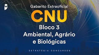 Gabarito Extraoficial CNU  Bloco 3  Ambiental Agrário e Biológicas [upl. by Nosille448]