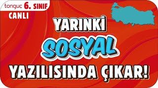 YARINKİ SOSYAL SINAVINDA ÇIKAR ✍🏻 6 SINIF 2025 [upl. by Einner]