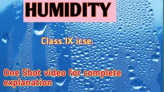 Humidity class 9 icse geography ll Types of rainfall ll Humidity icse class 9 ll Geography icse [upl. by Alehs143]